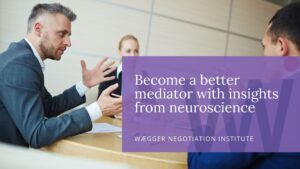 A Mediator with Insights from Neuroscience mediation a conflict