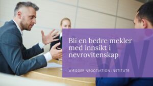 En mekler med innsikt i nevrovitenskap mekler en konflikt.