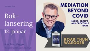 Mediation Beyond Covid lanseres 12 januar