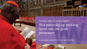 Fra hvit røyk til varig enighet: Hva pavevalg og mekling lærer oss om gode prosesser