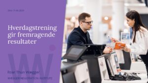 Hverdagstrening gir fremragende resultater