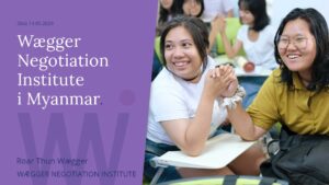 Wægger Negotiation Institute i Myanmar