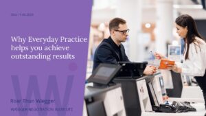 Why Everyday Practice helps you achieve outstanding results